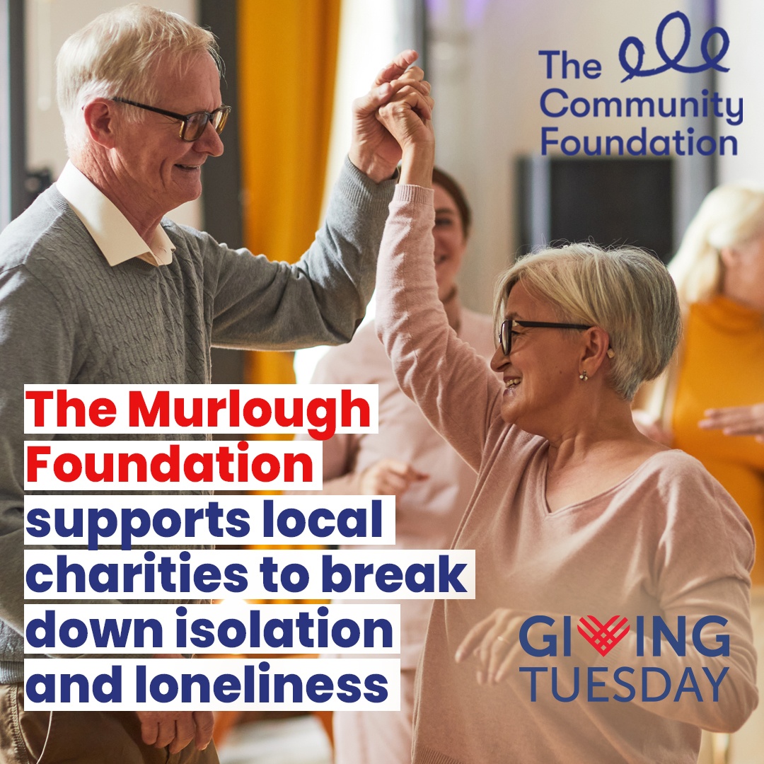 The Murlough Foundation helps to break down loneliness on Giving Tuesday